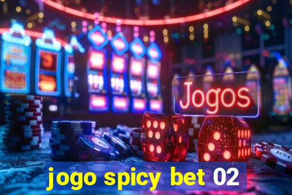 jogo spicy bet 02